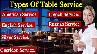 Types of Table Service II American Silver Gueridon English Russian French Service [upl. by Lamiv746]