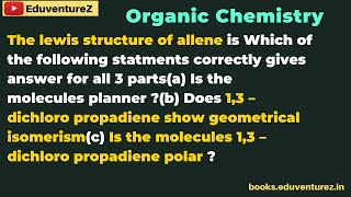 The lewis structure of allene is Which of the following statments correctly gives answer for all 3 p [upl. by Maryly]