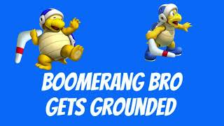 New Boomerang Bro Gets Grounded Intro For Carters VHS Corner [upl. by Izawa]