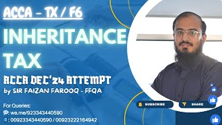 Inheritance Tax Complete  ACCA Taxation  sirfaizanfarooq [upl. by Lorita]