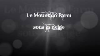 Mountain Farm sous la neige [upl. by Elocen]