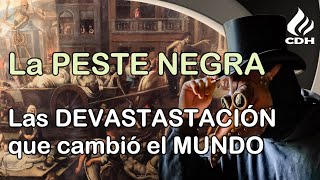 La PESTE NEGRA su origen y cómo sus efectos cambiaron el mundo [upl. by Anitsua]