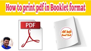 how to print normal pdf to booklet format I AK Info Tamil Tech [upl. by Llevart294]