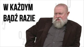 quotW każdym bądź raziequot  ani logiczne ani poprawne Bralczyk Wyjaśnia [upl. by Nibor783]