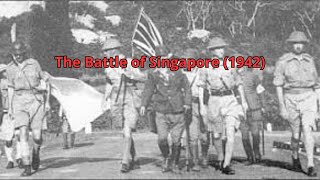 The Battle of Singapore 1942 [upl. by Kono]