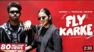 video  FLY KARK  sabba ft pranjal dahiya amp Jasmeen Akhtar latest Punjabi song 2024 [upl. by Wallraff]