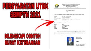 SURAT KETERANGAN KELAS XII PERSYARATAN YANG HARUS DIBAWA PADA SAAT UTBK SBMPTN 2021  PART II [upl. by Gilud572]