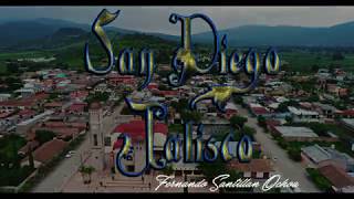 San Diego  Quitupan Jalisco [upl. by Sternick]