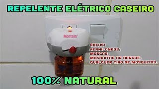 REPELENTE ELÉTRICO CASEIRO PARA PERNILONGOS MOSCAS MOSQUITOS DA DENGUE 100 NATURAL [upl. by Udella]