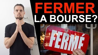 Fautil fermer la bourse🤔 [upl. by Wendeline457]