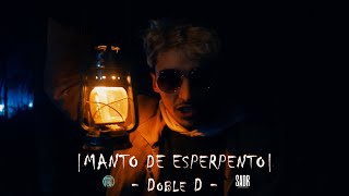 Doble D  Manto de esperpento [upl. by Sloatman]