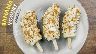 Banana Yogurt Popsicles [upl. by Najram]