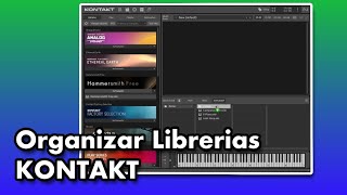 Organizar Librerias Favoritas en Kontakt [upl. by Suilenroc]