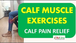 Calf Stretches Calf Muscle Pain Relief Exercises  Leg Cramps  ReLiva Physiotherapy amp Rehab [upl. by Jackqueline]