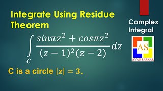 Complex Integrals with Residue Theorem sinπz²  cosπz²z  1²z  2 Around z  3 [upl. by Soraya760]