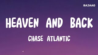 Chase Atlantic  Heaven And Back Lyrics [upl. by Hsirehc]