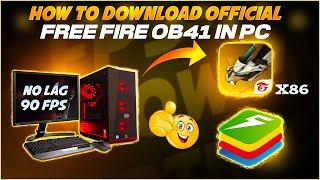 HOW TO DOWNLOAD OFFCIAL FF OB41 X86 NO LAG II FREE FIRE X86 OB41 APK DOWNLOAD KAISE KAREN II OB41 [upl. by Bonnice]