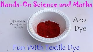 Fun With Textile Dye  Azo Dye  English [upl. by Pravit483]