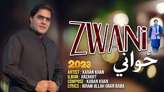 Karan Khan  Zwani  Arzakht Album  Official  Video  Gran Baba ارزښت البم  ځواني [upl. by Carolin663]