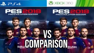 PES 2018 PS4 Vs Xbox 360 [upl. by Yelruc]