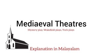 Mediaeval Theatres amp Mystery plays summary with notes in Malayalam MGU  NET in Malayalam [upl. by Enitsirc]