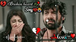 Broken heart 💔🥀Sad Song 🔥💔Very Emotional Songs Alone Night Feeling music heart touching song [upl. by Earahs]