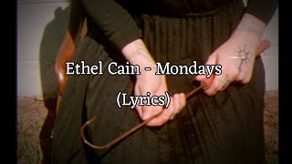 Ethel Cain  Mondays ft Chloe Hotline Lyrics [upl. by Liva]