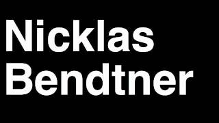 How to Pronounce Nicklas Bendtner Arsenal FC Football Futbol Goal Penalty Kick Yellow Red Card [upl. by Jacinto]