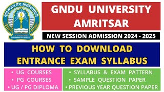 How to Download GNDU Entrance Exam Syllabus 2024  2025 Exam Pattern  Previous Year Question Paper [upl. by Akelam]