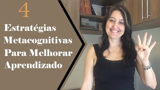 4 dicas para melhorar aprendizado Habilidades Metacognitivas [upl. by Cung628]