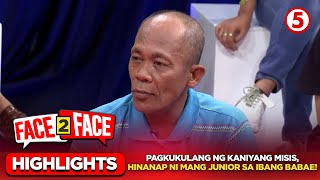 Pagkukulang ng kaniyang misis hinanap ni Kuya Junior sa ibang babae  Highlights  Face 2 Face [upl. by Sirromal]