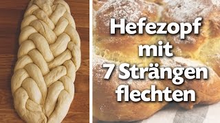 Hefezopf flechten mit 7 Strängen  Anleitung  Talude [upl. by Neleag]