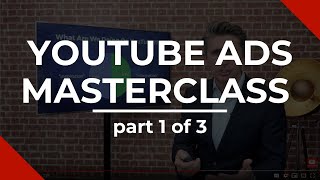 YouTube Ads Masterclass Ep 1 of 3  Tom Breeze [upl. by Erbma]