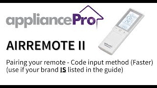 appliancePro AIRREMOTEII Universal air conditioner remote setup guide  Code input method [upl. by Slrahc]