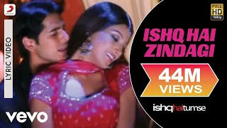 Ishq Hai Zindagi Lyric Video  Ishq Hai TumseBipasha BasuDinoUdit Narayan Alka Yagnik [upl. by Atselec]