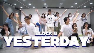 기초코레오 블락비Block B YESTERDAYㅣChoreography SEVENㅣ성남댄스학원ㅣ제이오댄스 [upl. by Eizle]