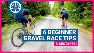 6 Gravel Racing Tips For Beginners  Mistakes To Avoid [upl. by Arenat]