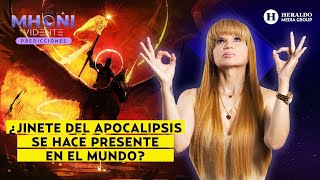 MhoniVidente  ¿Jinete del Apocalipsis se hace presente en el mundo [upl. by Aiyram]