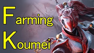 【Warframe】How to get Koumei amp Needed Resources [upl. by Sundin]