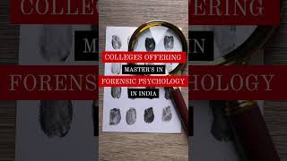 COLLEGES OFFERING MASTERS IN FORENSIC PSYCHOLOGY IN INDIA 🇮🇳 indianpsychology ytshorts [upl. by Liva]