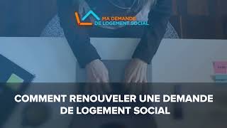 Tuto5 Tout savoir sur le renouvellement dune demande de logement social [upl. by Athene]