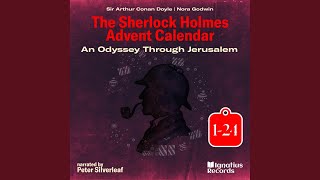 Chapter 119  The Sherlock Holmes Advent Calendar An Odyssey Through Jerusalem [upl. by Yar462]