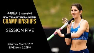 Session Five  2024 Jennian Homes NZ Track amp Field Championships [upl. by Tempest]