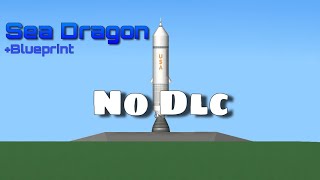 Turning Sea Dragon with DLC to NO DLC  SFS [upl. by Tnafni599]