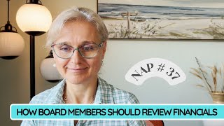 NAP 37 – How Board Members Should Review Financial Statements [upl. by Trinia622]