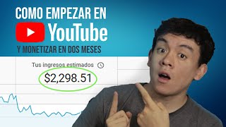 Cómo Empezar un canal de YouTube desde 0 y Ganar DINERO RAPIDO [upl. by Bradeord]