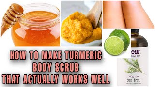 HOW TO body scrub for glowing skin diyTurmeric body scrub  homemade body scrub for glowing skin [upl. by Melissa]