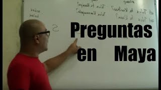 PREGUNTAS en lengua maya modo incompletivo completivo voz activa voz antipasiva [upl. by Fotzsyzrk]