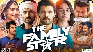 The Family Star Full In Hindi Dubbed Review  Vijay Deverakonda  Mrunal Thakur  Review amp Facts [upl. by Llemaj587]