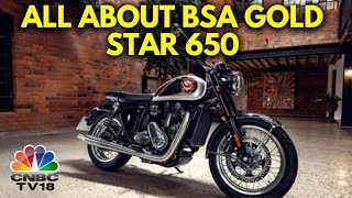 BSA ReEnters Indian Market With Gold Star 650 Starting At ₹299 Lakh  New Auto Launches  N18V [upl. by Tireb]